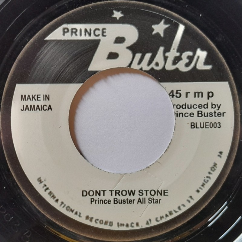Prince Buster All Stars - Don't Throw Stone 7"