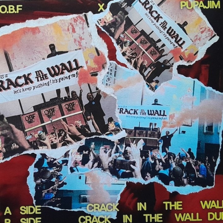 OBF & Pupa Jim - Crack In The Wall 7"