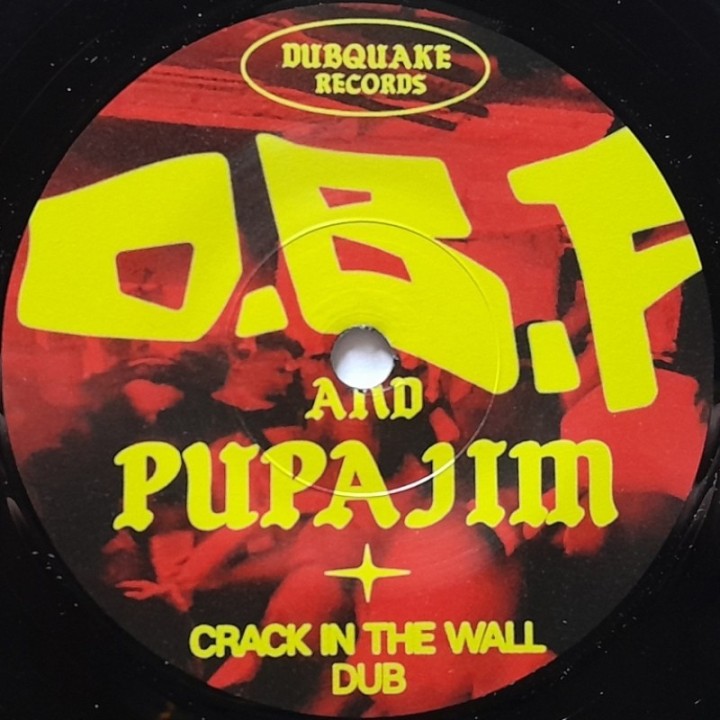 OBF & Pupa Jim - Crack In The Wall 7"
