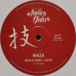 Indica Dubs feat. Oryo - Waza 10"