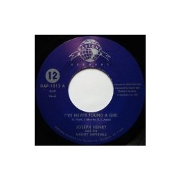 Joseph Henry & The Mighty Imperials - I've Never Found A Girl 7''