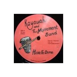 Kayawah & the Movement Band...